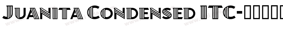 Juanita Condensed ITC字体转换